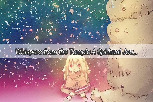 Whispers from the Temple A Spiritual Journey through the Taoist Dream